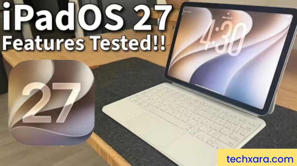 iPadOS 27 Brings Smarter AI Features, Better Productivity, and Powerful New Tools