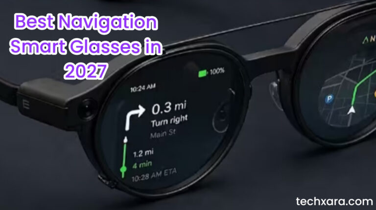 Best Navigation Smart Glasses in 2027