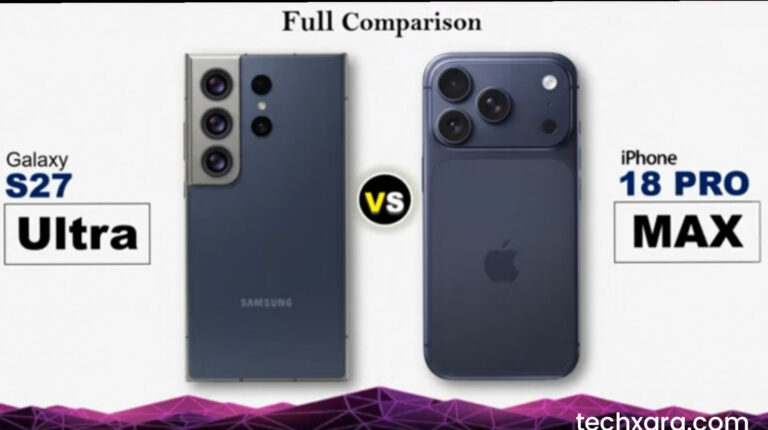 iPhone 18 Pro Max vs Samsung Galaxy S27 Ultra