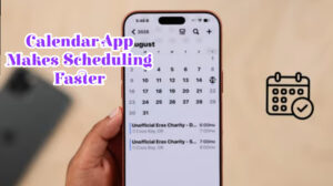 Calendar App Makes Scheduling Faster