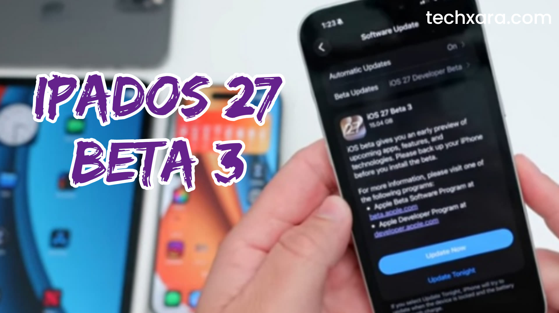 Apple has released iPadOS 27 Beta 3